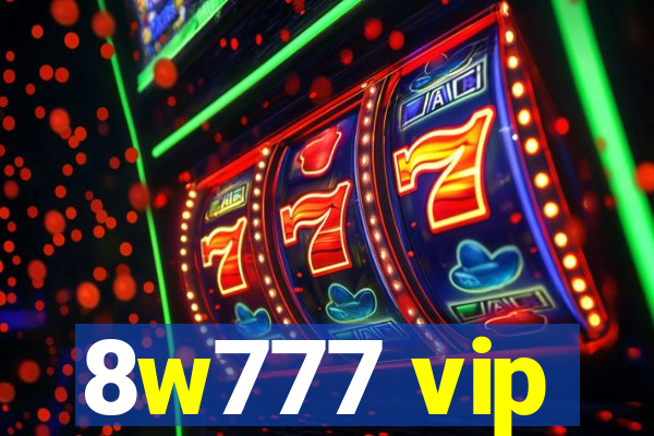 8w777 vip